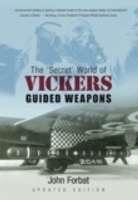 The Secret World of Vickers Guided