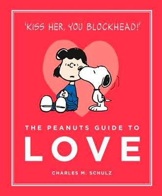 The Peanuts Guide to Love
