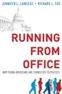 Running from Office: Why Young Americans are Turned Off to Politics