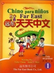 Chino para niños Far East 1 (Guía del profesor)