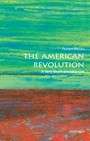 The American Revolution: A Very Short Introduction