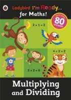 Multiplying and Dividing