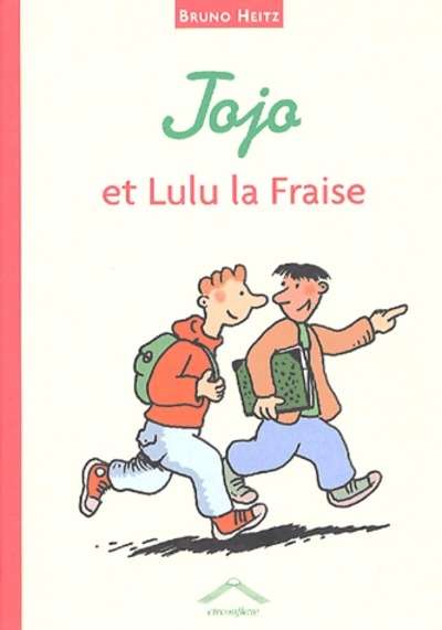 Jojo et Lulu la Fraise