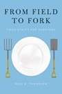 From Field to Fork: Food Ethics for Everyone