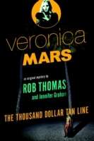 Veronica Mars: The Thousand-Dollar Tan Line