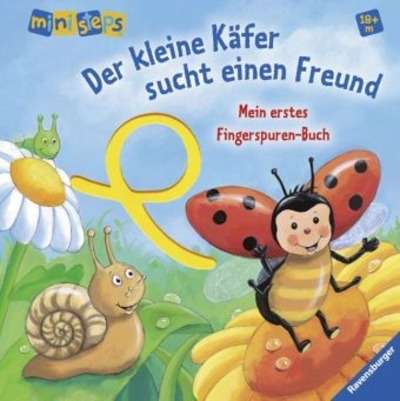 Mein erstes Fingerspuren-Buch: Der kleine Käfer sucht einen Freund