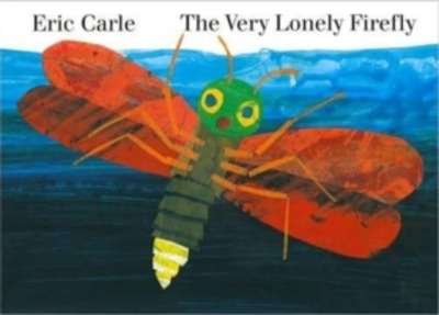 The Very Lonely Firefly