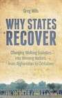 Why States Recover: Changing Walking Societies into Winning Nations, from Afghanistan to Zimbabwe