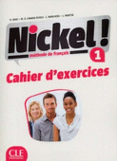 Nickel! 1 - Cahier d'exercices