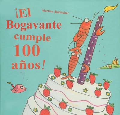 ¡El bogavante cumple cien años!