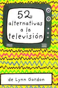 52 alternativas a la televisión