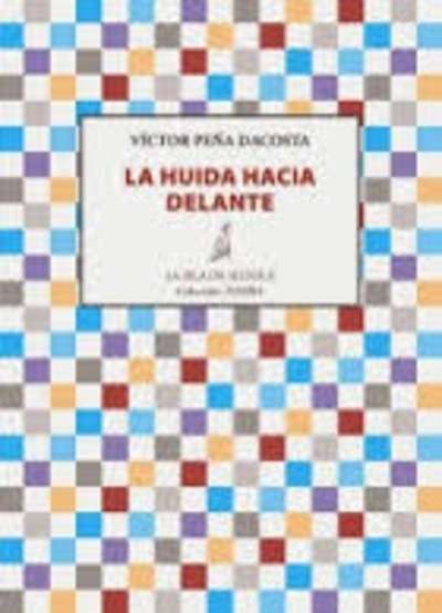 La huída hacia delante