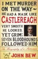 Castlereagh : The Biography of a Statesman