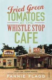 Fried Green Tomatoes at the Whistle Stop Café