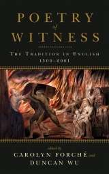 Poetry of Witness : The Tradition in English, 1500-2001