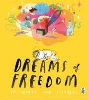 Dreams of Freedom