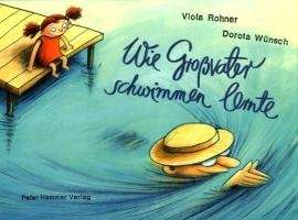 Wie Grossvater schwimmen lernte