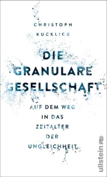 Die granulare Gesellschaft