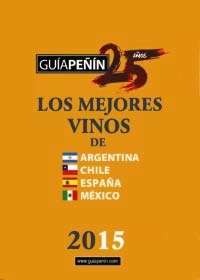 Guía Peñin de los mejores vinos de Argentina, Chile, España y México 2015