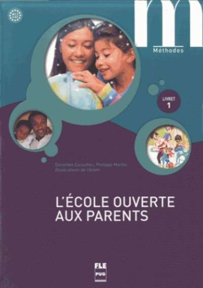 L'école ouverte aux parents (Livret 1 A1.1-A1)