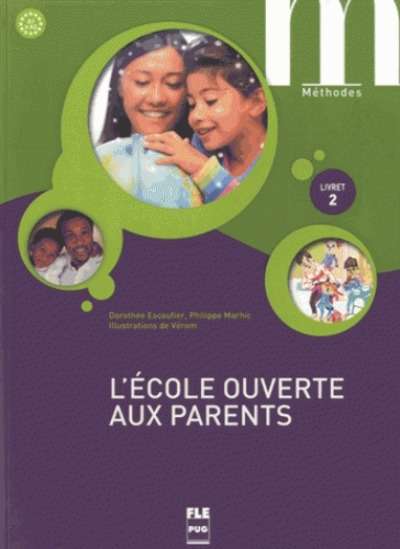 L'école ouverte aux parents (Livret 2, A1-A2)