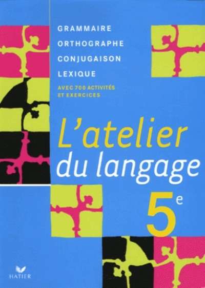 L'atelier du langage 5e