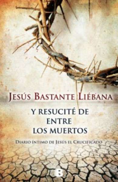Y resucité de entre los muertos