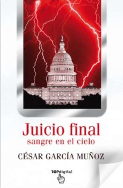 Juicio final. Sangre en el cielo