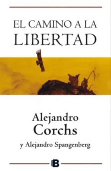 El camino a la libertad