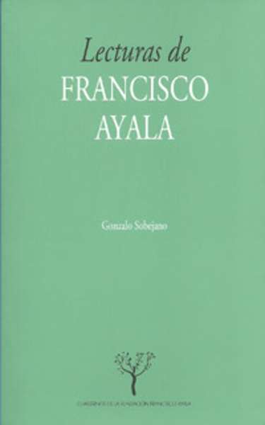 Lecturas de Francisco Ayala