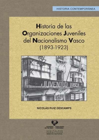 Historia de las organizaciones juveniles del nacionalismo vasco (1893-1923)
