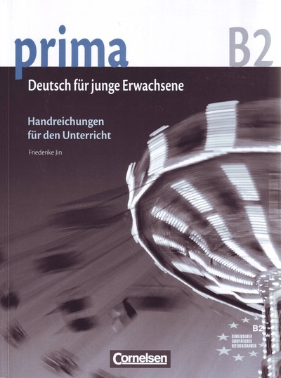 prima B2. Band 6. Handreichungen für den Unterricht