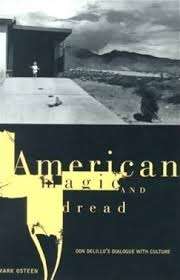 American Magic and Dread: The Fiction of Don Delillo ( Penn Studies in Contemporary American Fiction )