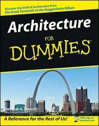 Architecture for Dummies