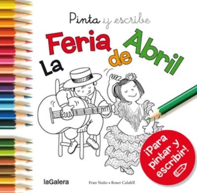 Pinta y escribe La Feria de Abril