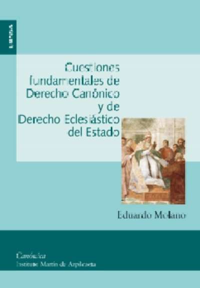 Cuestiones fundamentales de Derecho Canónico y de Derecho Eclesiástico del Estado