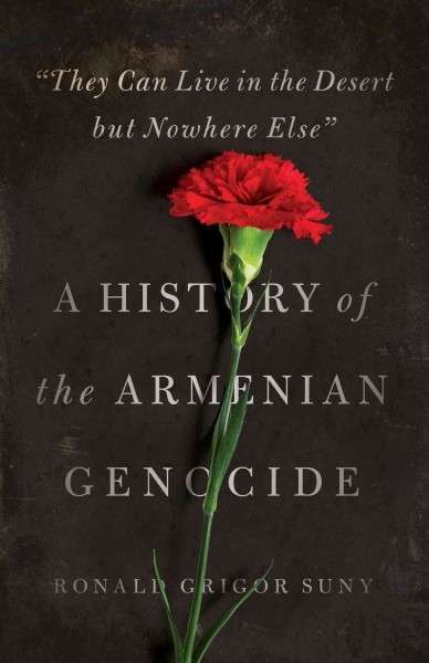 A History of the Armenian Genocide