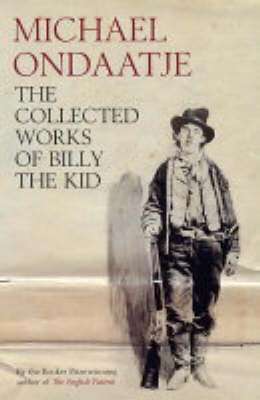 The Collected Works of Billy The Kid