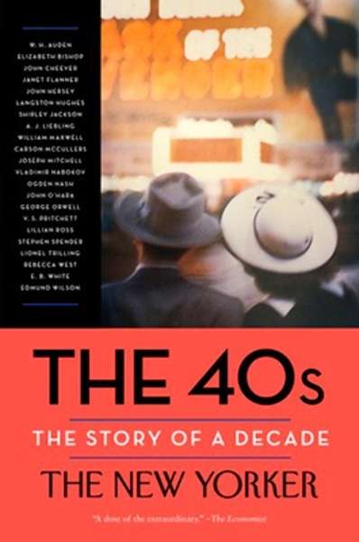 The 40s: Story of a Decade