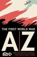 The First World War A-Z