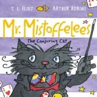 Mr Mistoffelees : The Conjuring Cat