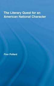 The Literary Quest for an American National Character