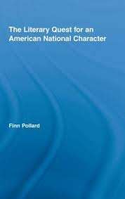 The Literary Quest for an American National Character