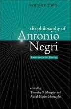 The Philosophy of Antonio Negri