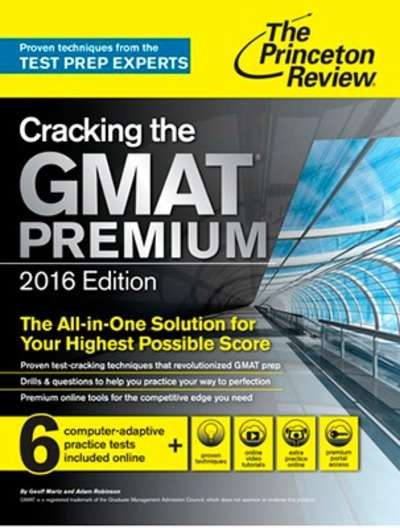 Cracking the GMAT Premium 2016 Edition