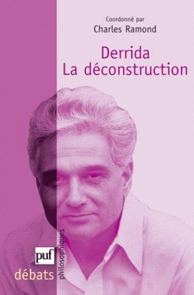 Derrida : la déconstruction