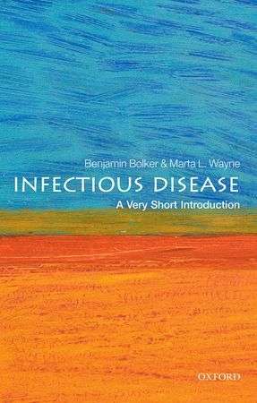 Infectious Disease: A Very Short Introduction