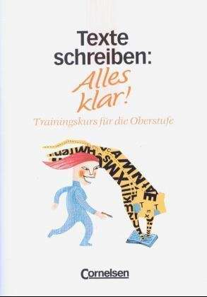 Texte Schreiben: Alles Klar!