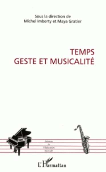 Temps, geste et musicalité