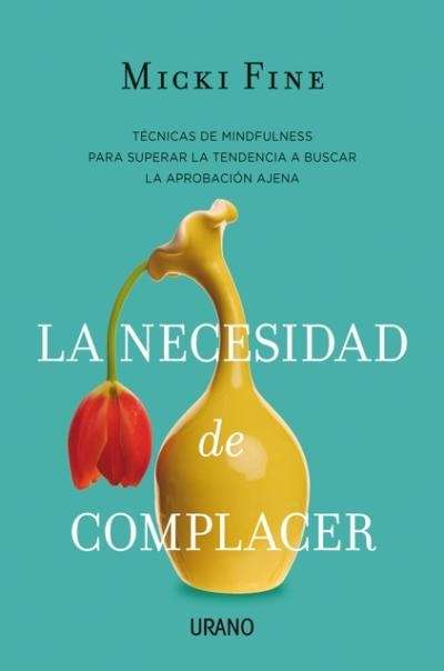 La necesidad de complacer